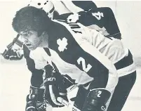  ?? DOUG GRIFFIN TORONTO STAR FILE PHOTO ?? Ian Turnbull’s single-season record for points by a Leafs defenceman (79, in 1976-77) could be beaten this year.