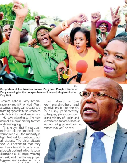  ?? FILE
FILE ?? Supporters of the Jamaica Labour Party and People’s National Party cheering for their respective candidates during Nomination Day 2016.
Guy