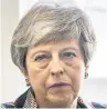  ??  ?? PRESSURE Theresa May