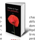  ??  ?? HHHII
Les Gratitudes
par Delphine de Vigan,
176 p., JC Lattès, 17 €. En librairie le 6 mars.