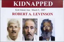  ?? MANUEL BALCE CENETA — THE ASSOCIATED PRESS FILE ?? An FBI poster with a composite image of former FBI agent Robert Levinson.