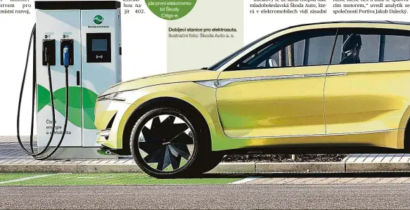  ??  ?? Dobíjecí stanice pro elektroaut­a. Ilustrační foto: Škoda Auto a. s.