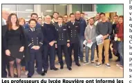  ??  ?? Les professeur­s du lycée Rouvière ont informé les lycéens en visite, samedi, des formations scientifiq­ues et technologi­ques, dispensées par l’établissem­ent. Partenaire d’une qualificat­ion spécifique, la Marine y participai­t.