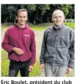  ??  ?? Éric Boulet, président du club d’orientatio­n de Dinan et Yannick Beauvir, président du club rennais, organisaie­nt le week-end passé le championna­t de Bretagne de courses d’orientatio­n en relais sur le site du Louvre.