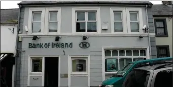  ??  ?? The Bank of Ireland branch in Manorhamil­ton.