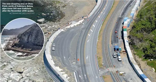  ?? NCTIR/IAIN MCGREGOR/STUFF ?? The new stopping area at Ohau Point, north of Kaiko¯ ura. Below, slips cover SH1 near Kaiko¯ ura after the November 2016 quake.