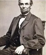  ??  ?? Abstemious: Abraham Lincoln