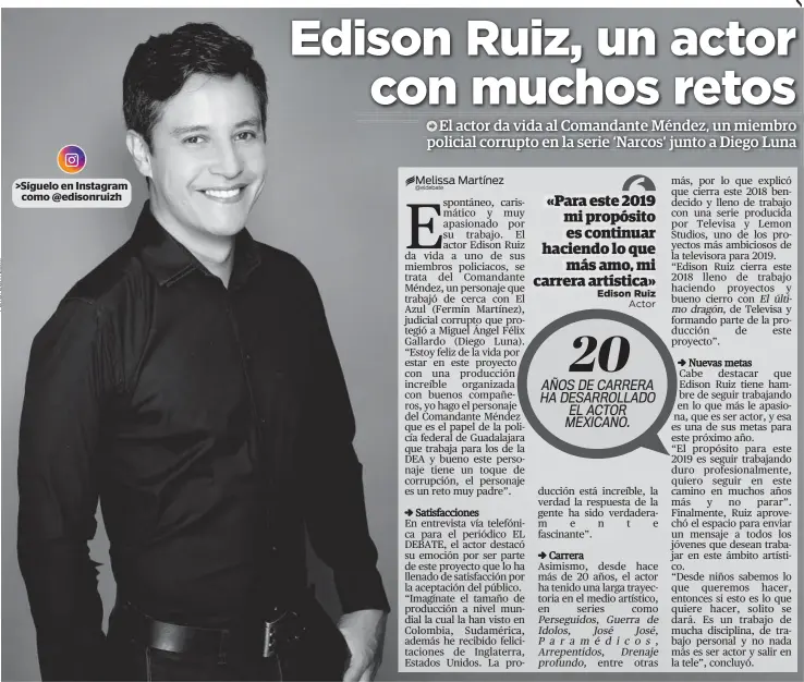  ??  ?? &gt;Síguelo en Instagram como @edisonruiz­h