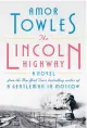  ?? ?? ‘The Lincoln Highway’
By Amor Towles; Viking, 588 pages, $30