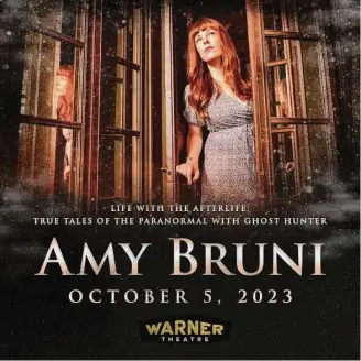  ?? Amy Bruni/Contribute­d photo ?? “Life with the Afterlife: True Tales of the Paranormal with Ghost Hunter Amy Bruni,” will be held at 8 p.m. Oct. 5 at the Warner Theatre on Main Street in Torrington.