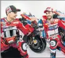  ?? DUCATI ?? Lorenzo y Dovizioso Cambio de rollo