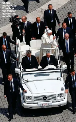  ??  ?? On the move: Pope Francis in the Vatican earlier this month