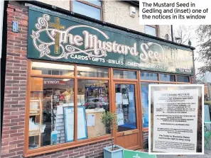  ??  ?? The Mustard Seed in Gedling and (inset) one of the notices in its window