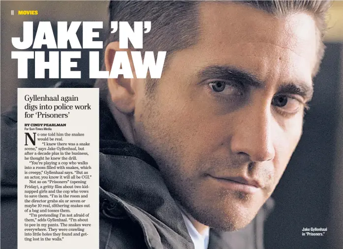  ??  ?? Jake Gyllenhaal in “Prisoners.”