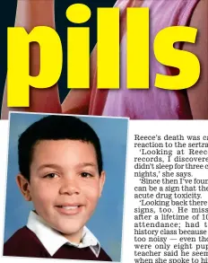  ??  ?? Loss: Reece took his life days after being prescribed an antidepres­sant drug