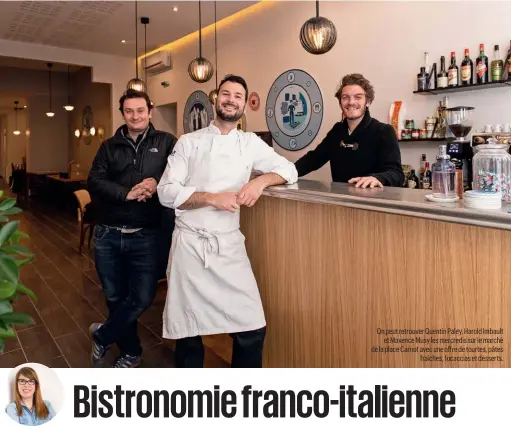  ??  ?? On peut retrouver Quentin Paley, Harold Imbault et Maxence Musy les mercredis sur le marché de la place Carnot avec une offre de tourtes, pâtes fraîches, focaccias et desserts.