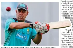  ?? GETTY IMAGES ?? Striking departure: Lehmann has left Headingley halfway through his two-year deal