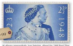  ??  ?? UK ebayers jamesandha­tty, from Yorkshire, offered this 1948 Royal Silver Wedding King George VI 2½d stamp, MNH, at 99p plus 99p postage