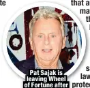  ?? ?? Pat Sajak is leaving Wheel of Fortune after the 41st season am mat th R