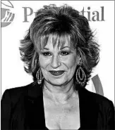  ?? PETER KRAMER/AP ?? Joy Behar suggested on “The View” last month that people who claim Jesus talks to them are mentally ill.