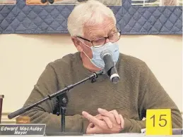  ?? DANIEL BROWN • LOCAL JOURNALISM INITIATIVE REPORTER ?? Three Rivers' mayor Edward MacAulay is shown during a regular council meeting at Kings Playhouse in Georgetown on Jan. 11.