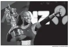  ?? AP/DITA ALANGKARA ?? Serena Williams, who defeated her sister Venus Williams to win the Australian Open when she was two months pregnant, is expected to have a strong 2018 season.