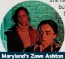  ?? ?? Maryland’s Zawe Ashton and Hayley Squires