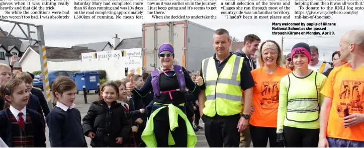  ??  ?? Mary welcomed by pupils of Kilrane National School as she passed through Kilrane on Monday, April 9.