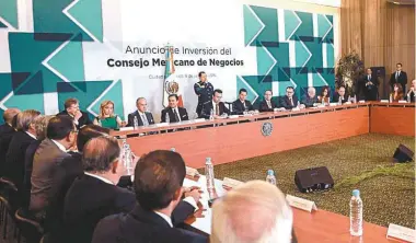  ?? ESPECIAL ?? Los miembros del Consejo Mexicano de Negocios, blanco de ataques del candidato de Morena.