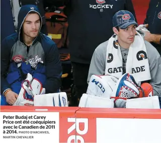  ??  ?? Peter Budaj et Carey Price ont été coéquipier­s avec le Canadien de 2011 à 2014.