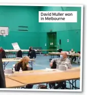  ??  ?? David Muller won in Melbourne