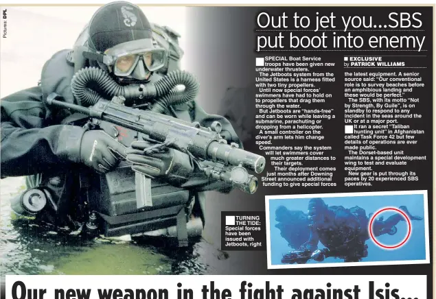  ??  ?? TURNING THE TIDE: Special forces have been issued with Jetboots, right