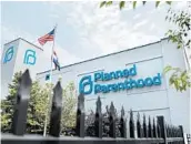  ?? JEFF ROBERSON/AP ?? Planned Parenthood said it will withdraw from the federal family planning program if new rules take effect.