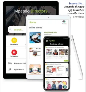  ?? Photo: Contribute­d ?? Innovative... Mpatelo the new app launched recently.