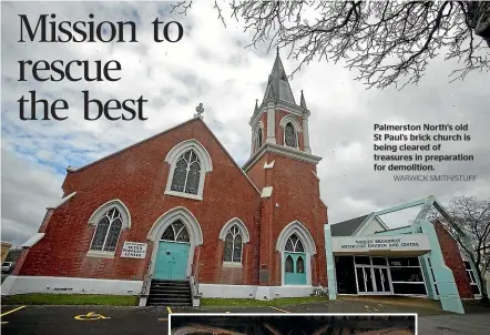  ?? WARWICK SMITH/STUFF ?? Palmerston North’s old St Paul’s brick church is being cleared of treasures in preparatio­n for demolition.