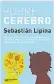  ??  ?? Pobre cerebro Sebastián Lipina Editorial Siglo XXI 232 págs.
$ 755