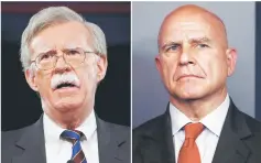  ??  ?? Combinatio­n file photos of Bolton (left) and McMaster. — Reuters photo