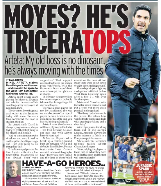  ??  ?? Arteta says he learned a lot from playing under Moyes at Everton
