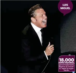  ?? LUIS MIGUEL ?? GIRA. El mexicano Luis Miguel también se presentará en Estados Unidos.