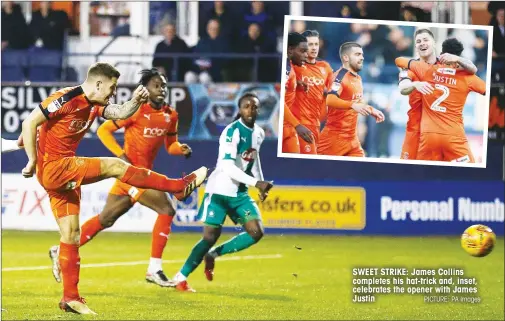  ?? PICTURE: PA Images ?? SWEET STRIKE: James Collins completes his hat-trick and, inset, celebrates the opener with James Justin