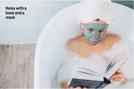  ?? ?? Relax with a book and a mask