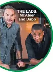  ??  ?? THE LADS: McAteer and Babb
