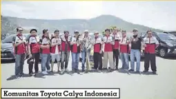  ??  ?? Komunitas Toyota Calya Indonesia
