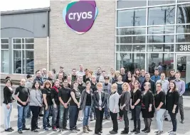  ?? SUPPLIED ?? Based in Joliette, Quebec, Cryos Technologi­es now employs 50 people and has grown significan­tly since starting in 1994.