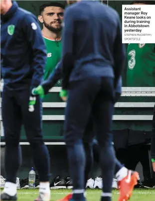  ?? STEPHEN McCARTHY/ SPORTSFILE ?? Assistant manager Roy Keane looks on during training in Abbotstown yesterday