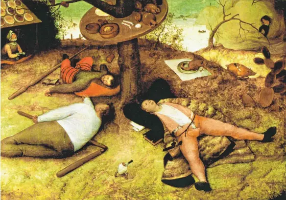  ??  ?? Nicht immer muss das gesunde Leben ohne Rücksicht so enden wie auf dem berühmten Gemälde „Das Schlaraffe­nland“von Pieter Bruegel dem Älteren aus dem Jahr 1567.