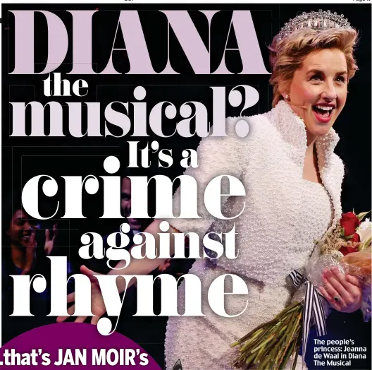  ?? Picture: WIRE IMAGE ?? The people’s princess: Jeanna de Waal in Diana The Musical