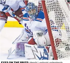  ?? AP ?? EYES ON THE PRIZE: Henrik Lundqvist understand­s letting younger players get experience now at the end of this lost season, but it’s back to focusing on winning in 2018-19.