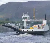  ?? ?? The ferry that plies the Corran Narrows is regarded as a vital lifeline service for communitie­s on the peninsula.