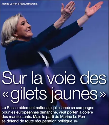  ?? Marine Le Pen à Paris, dimanche. ?? A nos lecteurs. Mardi 15 et mercredi 16 janvier, retrouvez « 20 Minutes » en version PDF sur le site et les applicatio­ns mobiles. Et suivez l’actualité sur l’ensemble de nos supports numériques.